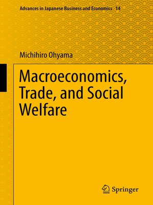 cover image of Macroeconomics, Trade, and Social Welfare